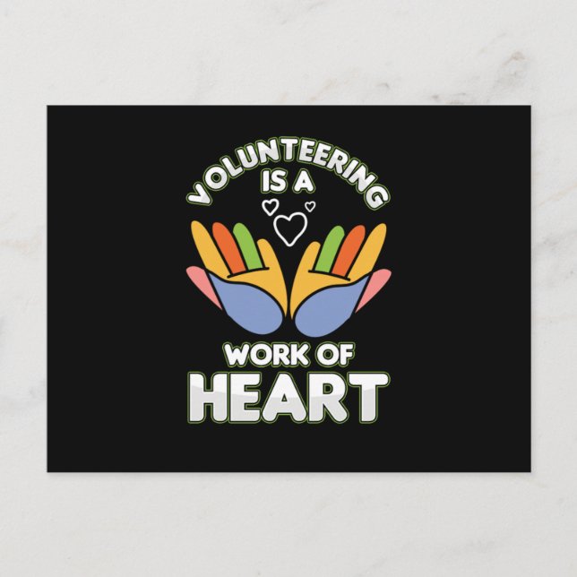 Volunteering Is A Work Of Heart Volunteer Voluntee Vykort (Framsida)