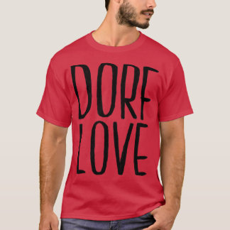 Vom Dorf Dorfkind Dorf Kärlek 1 T Shirt