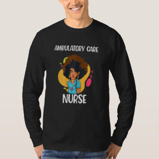 Vomens Ambulatory Care American Nurse T Shirt