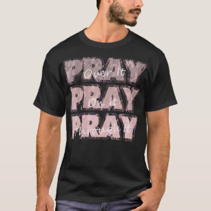 Vomens Camo Pray på den, rocka över den, rocka ige T Shirt