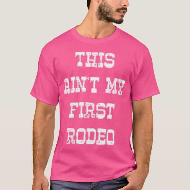Vomens det här ögonblicket min första rodeo t shirt (Framsida)