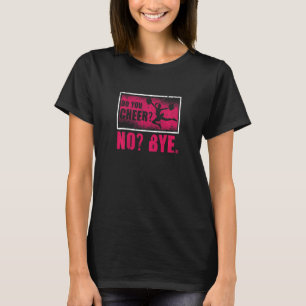 Vomens du Cheer No Adjö Gymnast Cheerledare Che T Shirt