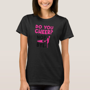 Vomens du Cheer No Adjö Gymnast Cheerledare Che T Shirt