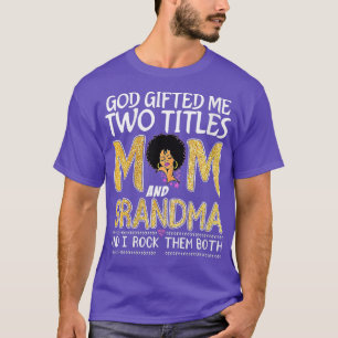 Vomens Gud gav mig två titles Mamma och Grandma Le T Shirt