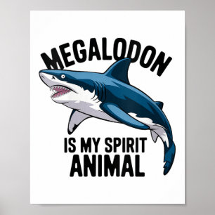 Vomens Megalodon är mitt andliga djur. Poster