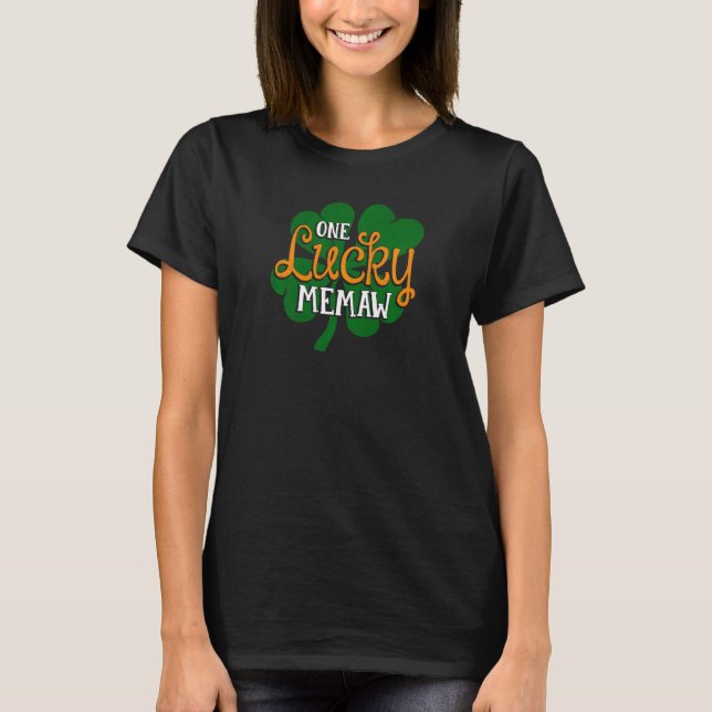 Vomens One Lucky Memaw St patricks day Mamma T Shirt (Framsida)