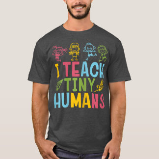 Vomens Preschool Teacher I Teach Tiny Humans T Shirt