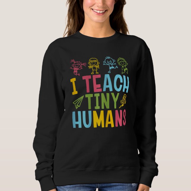 Vomens Preschool Teacher I Teach Tiny Humans T Shirt (Framsida)
