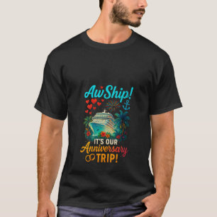 Vomens vår årsdag Resa Funny Par Cruise R T Shirt