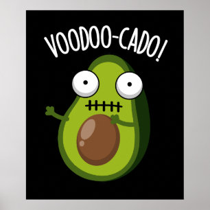 Voodoo-cado Rolig Avokado-pun Dark BG Poster