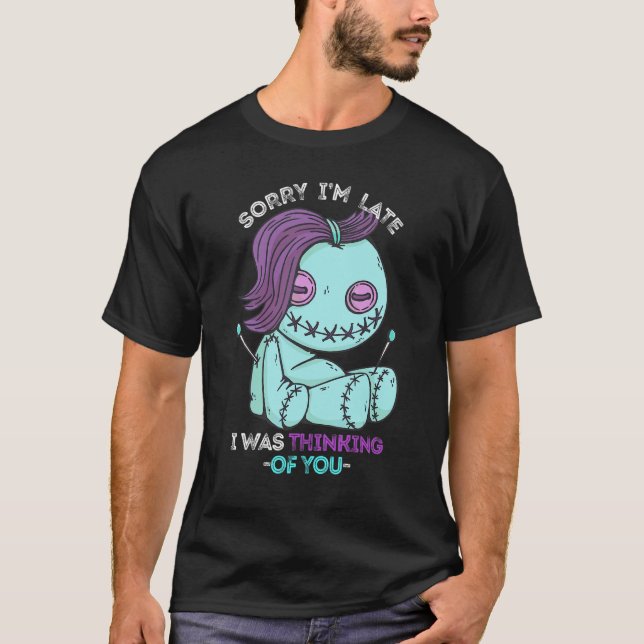 Voodoo Doll Förlåt att jag är sen pastel Goth Doll T Shirt (Framsida)