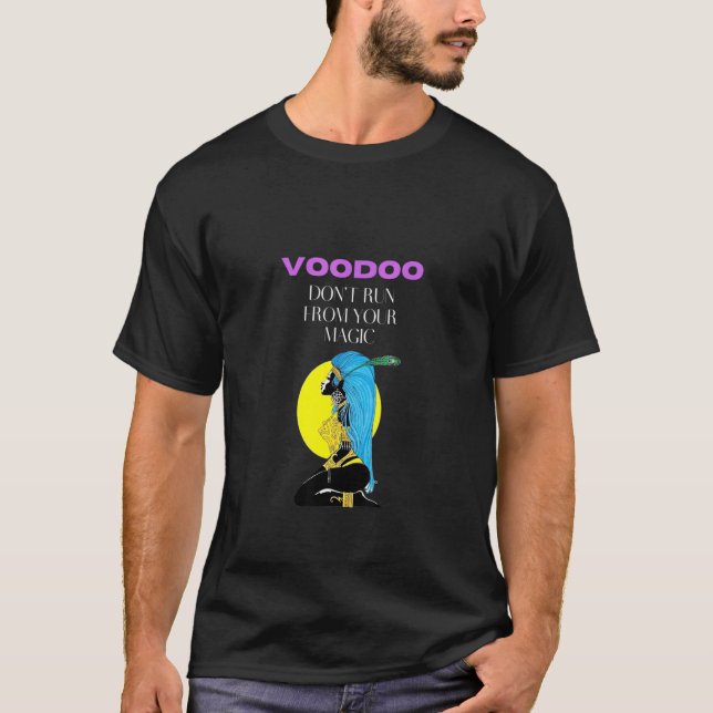 Voodoo - Springa från din magi_10 T Shirt (Framsida)