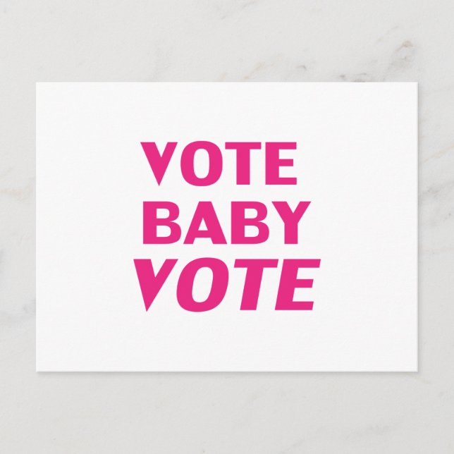 "Vote Baby Vote" shock rosa, magenta, fuchsia, vit Vykort (Framsida)
