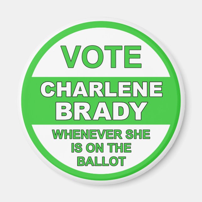 Vote Charlene Brady Magnet (Framsidan)