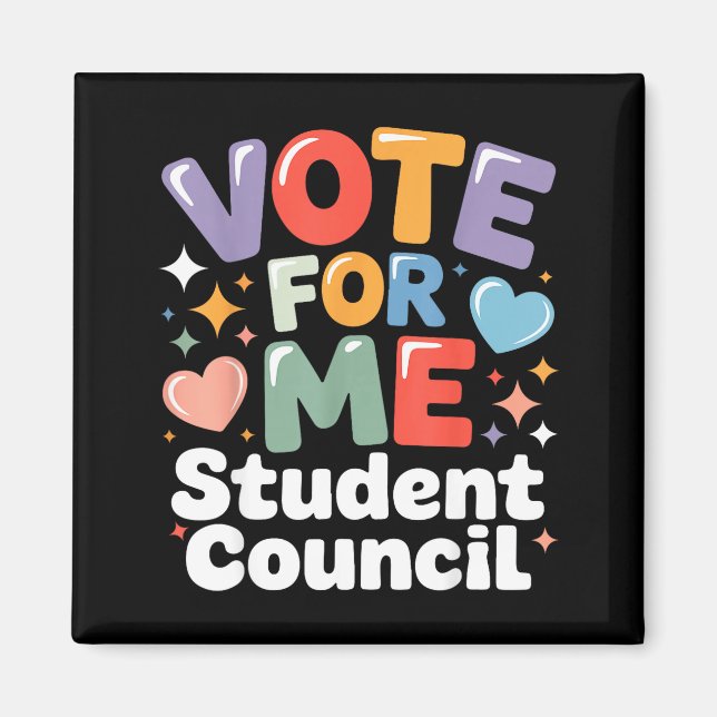 Vote For Me Student Council Vibes School Election  Magnet (Framsidan)