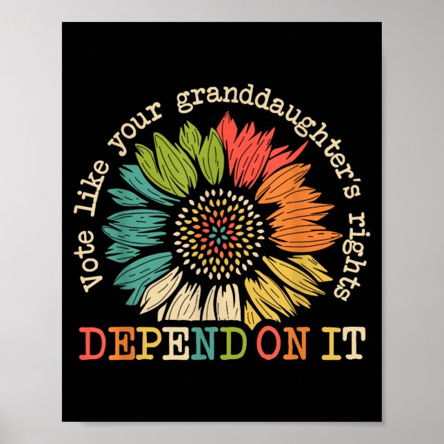Vote Like Your Granddaughter's Rights Depend On It Poster (Framsidan)