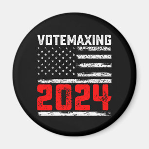VoteMaxing 2024 Trump presidentvalet Magnet