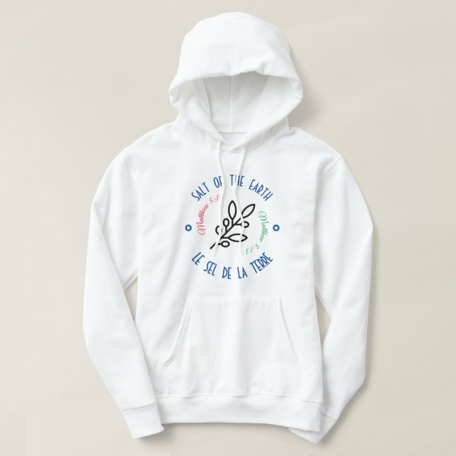 vous êtes le sel de la terre hoodie (Design framsida)