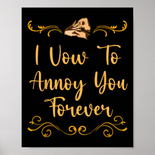 Vow för att förhöra dig Bröllop Joke Bride och Gro Poster