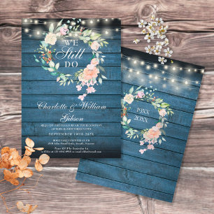 Vow Renewal Vi gör fortfarande Blommigt Rustic Lju Inbjudningar