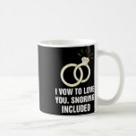 Vow to Kärlek du Snoring inkluderade LUNT Bröllop  Kaffemugg<br><div class="desc">Vow till Kärlek som du sjöng inkluderade LUNT Bröllop Humor</div>
