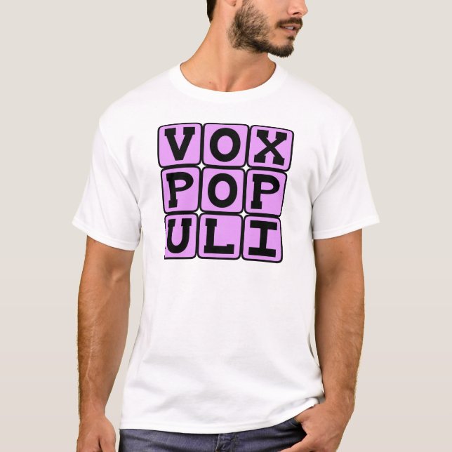 Vox Populi, Folkets Röst Latinsk Fras Tröja (Framsida)