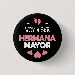 Voy a ser hermana borgmästare knapp