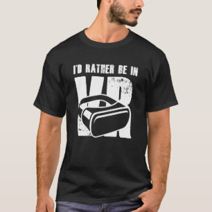 Vr Console Virtuell Reality Computer Player Gamer T Shirt