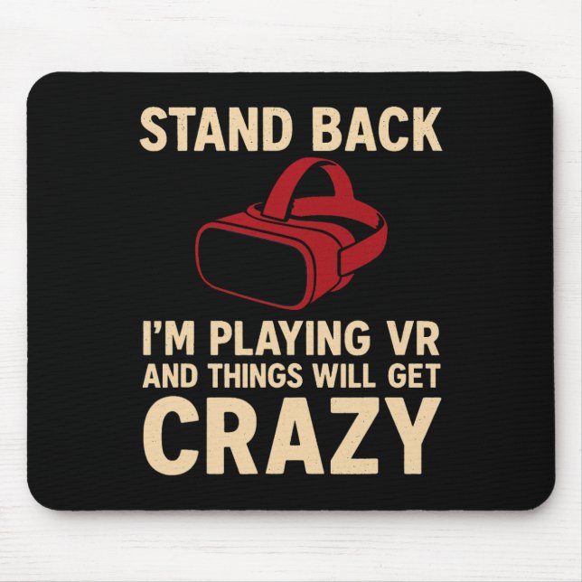 Vr Gamer Stand Ck Things Will Get Crazy Design  Musmatta (Framsidan)