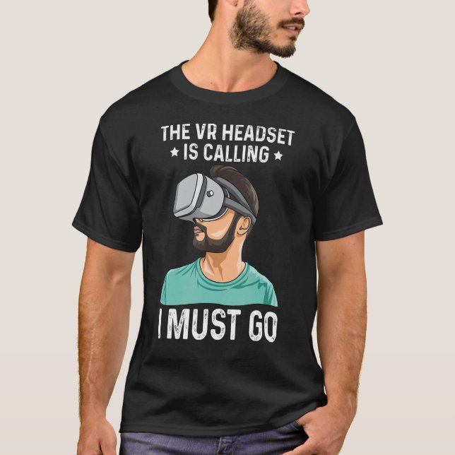 VR-headsetet ringer att jag måste gå offert för et T Shirt (Framsida)