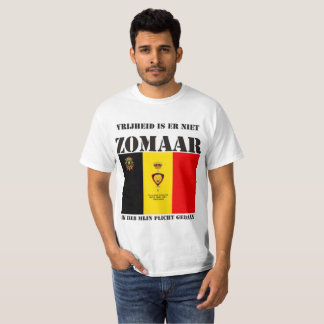 Vrijheid is er niet zomaar t-shirt