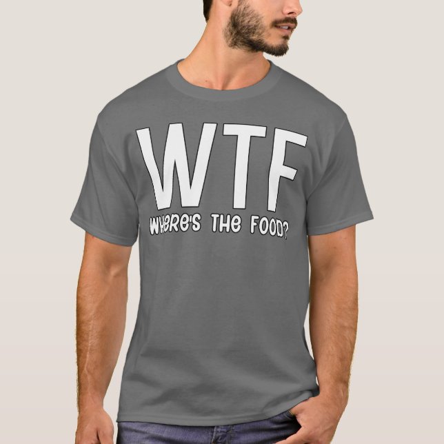 VTF var är maten retro rolig T Shirt (Framsida)