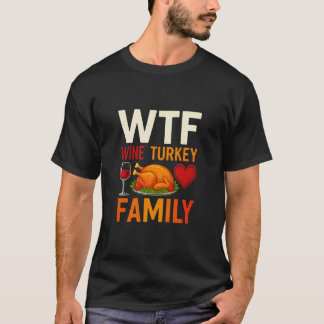 VTF Vin Turkiet Familj Rolig Thanksgiving Day T Shirt