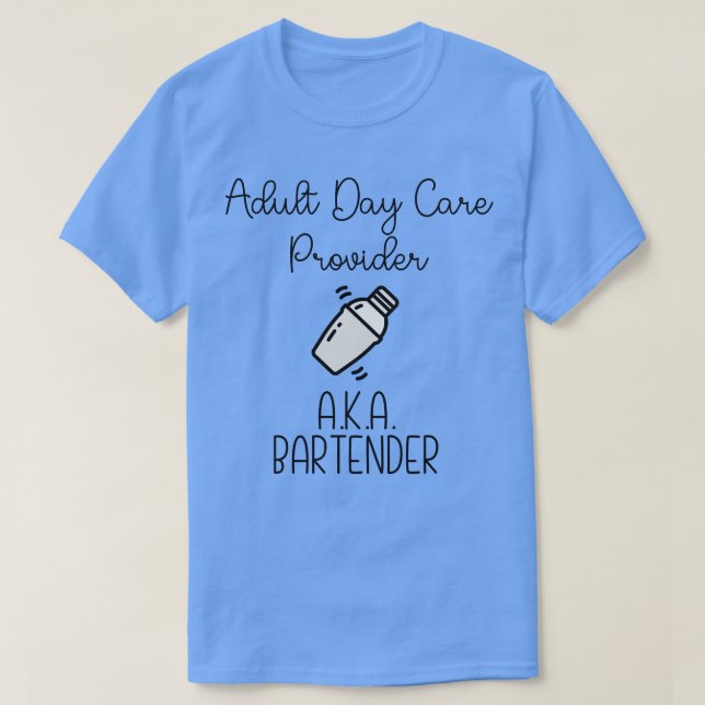 Vuxen Day e Provider alias Bartender T Shirt (Design framsida)