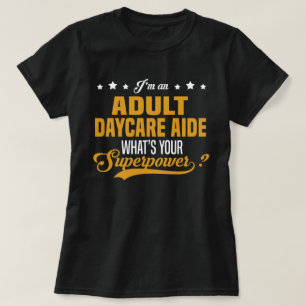 Vuxen Daycare Aide T Shirt