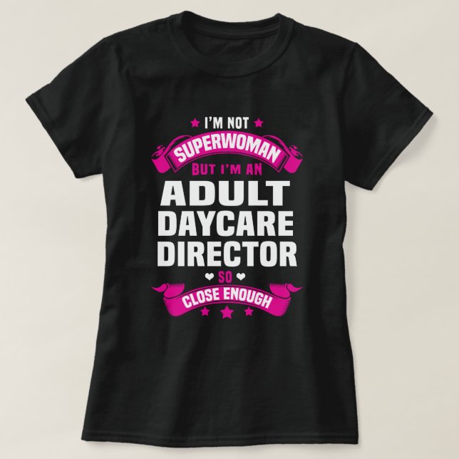 Vuxen Daycare Director T Shirt (Design framsida)