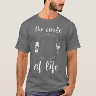 Vuxen Drinki i kretsen Life Coffee Vin Älskare T Shirt