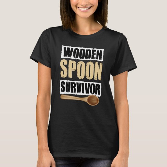 Vuxen humor och Sarkastic Wooden Spoon Survivor T Shirt (Framsida)
