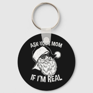 Vuxen jul Fråga Mamma om jag är riktig jultomte Nyckelring