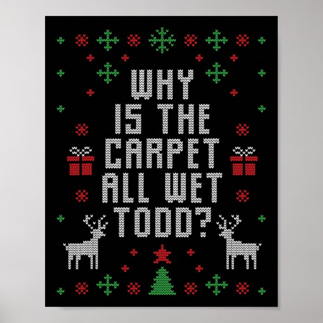 Vuxen jul Varför är Carpet Blöt Todd? Poster (Framsidan)