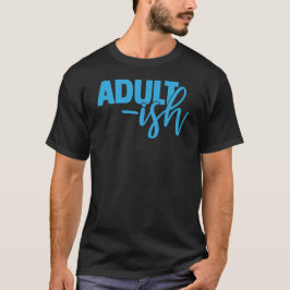 Vuxen-liknande T Shirt
