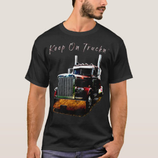Vuxen och Ungdomssemi Lastbil-Behålla på Truckn Ba T Shirt