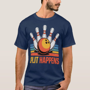 Vuxen Split Happens Bowling- Tonåring Bowlare Team T Shirt