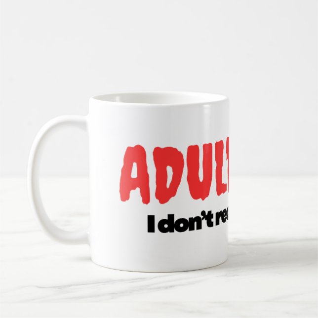 Vuxenliv! Jag rekommenderar det inte - Mugg (Vänster)