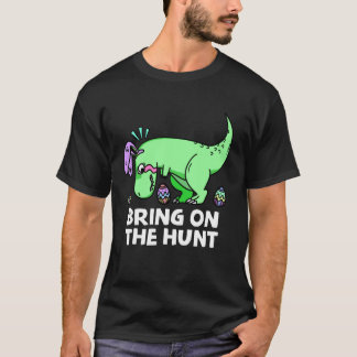 Vuxna Påsk Dinosaur Rex, ta på Hunt Kid T Shirt