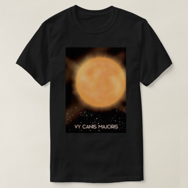 VY Canis Majoris Sol rymdkonst poster. T Shirt (Design framsida)