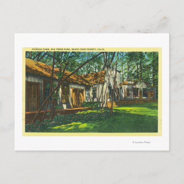 Vy över Pioneer Town vid Big Trees Park Vykort (Framsida)