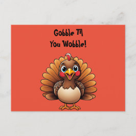 vykort för "Gobble Til You Wobble" i Turkiet