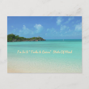 vykort "Jag är i ett "Turks and Caicos"-tillstånd