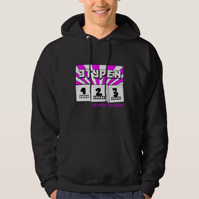 w3 rul0r j00 sux0r! sweatshirt (Framsida)